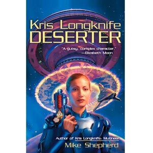 5/$12 Book Deserter Kris Longknife 2 Mike Shepherd MMPB Military SciFi Space